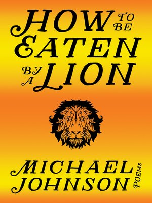 cover image of How to Be Eaten by a Lion